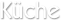 Küche
